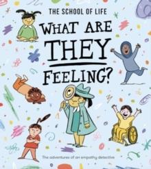 What Are They Feeling? : The adventures of an empathy detective