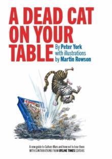 A Dead Cat On Your Table : with Illustrations by Martin Rowson