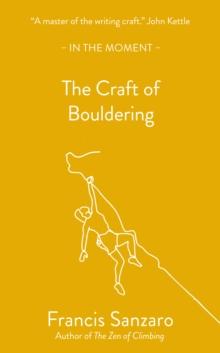 The Craft of Bouldering