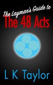 Layman's Guide to the 48 Acts