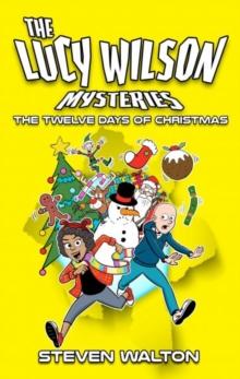 The Lucy Wilson Mysteries: The Twelve Days of Christmas