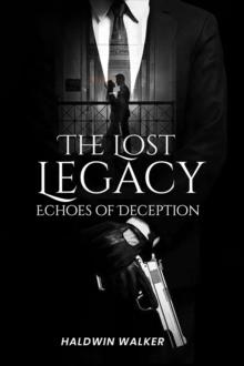 Lost Legacy : Echoes Of Deception