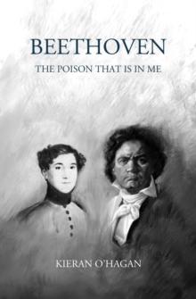 Beethoven : The Poison That Is In Me