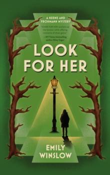 Look for Her : The Keene & Frohmann Mysteries