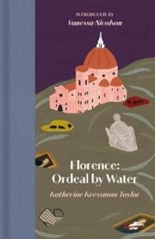 Florence : Ordeal by Water