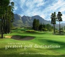 South Africa's Greatest Golf Destinations