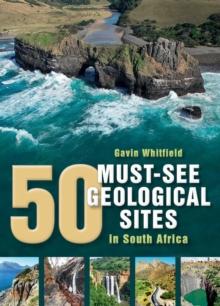 50 Must-See Geological Sites in South Africa