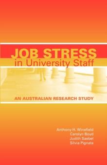 Job Stress in University Staff : An Australian Research Study