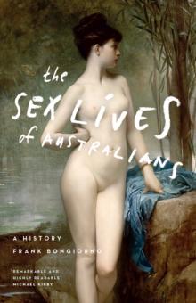 The Sex Lives of Australians : A History