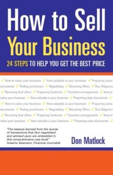 How to Sell Your Business : 24 Steps to Help You Get the Best Price