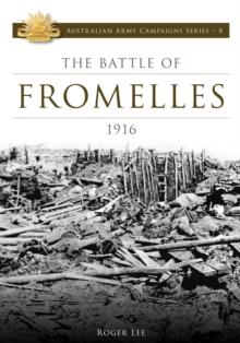 The Battle of Fromelles 1916