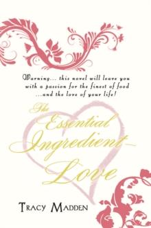 The Essential Ingredient - Love