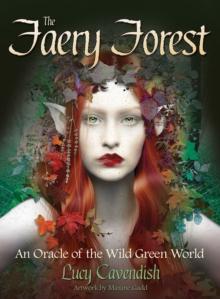 The Faery Forest : An Oracle of the Wild Green World