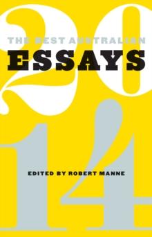 The Best Australian Essays 2014