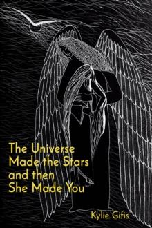 The Universe Made the Stars and then She Made You