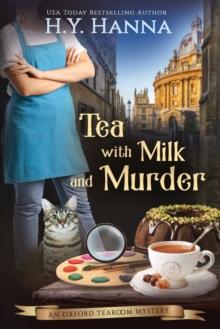 Tea With Milk and Murder (LARGE PRINT) : The Oxford Tearoom Mysteries - Book 2