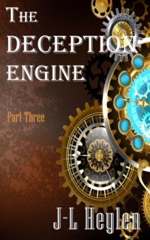 Deception Engine: Part Three