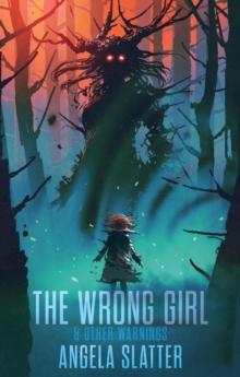 Wrong Girl & Other Warnings