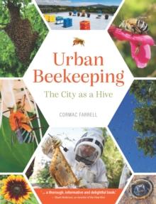 Urban Beekeeping : The city as a hive