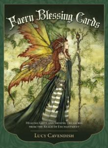 Faery Blessing Cards - Second Edition : Healing Gifts and Shining Treasures from the Faery Realm