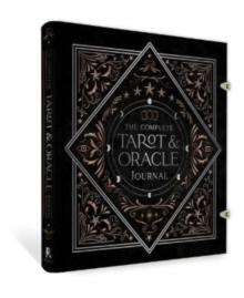 The Complete Tarot & Oracle Journal