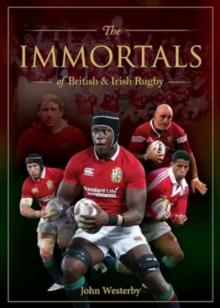 Immortals of British & Irish Rugby