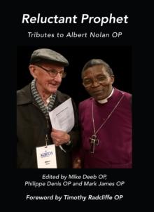 Reluctant Hero : Essays in Honour of Albert Nolan OP