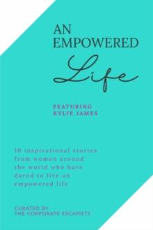 AN EMPOWERED LIFE