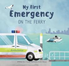 My First Emergency : On the Ferry