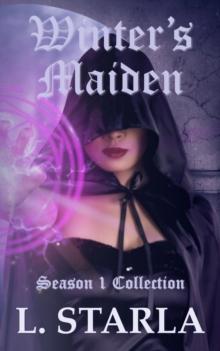 Winter's Maiden : Winter's Magic Season 1 Collection