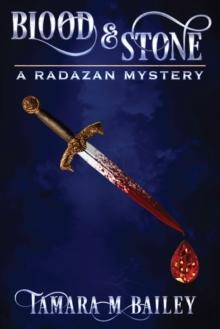 Blood & Stone : A Radazan Mystery