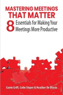 Mastering Meetings That Matter