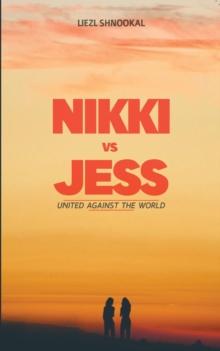 Nikki vs Jess