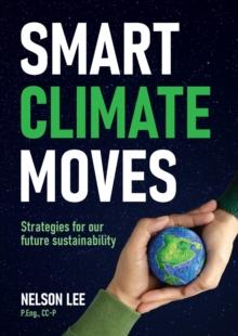 Smart Climate Moves : Strategies for our future sustainability