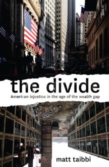 The Divide : American injustice in the age of the wealth gap