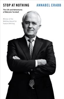 Stop at Nothing : The Life and Adventures of Malcolm Turnbull