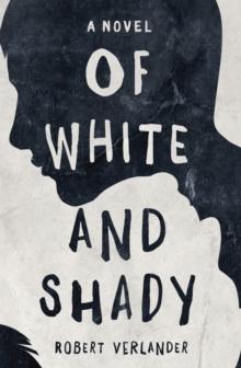 Of White and Shady : Michel White's Coming-of-age