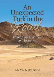 Unexpected Fork in the Road: From Cairo to Jerusalem and Nicosia