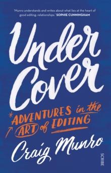 Under Cover : adventures in the art of editing