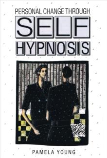 Personal Change through Self-Hypnosis