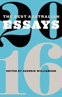 The Best Australian Essays 2016