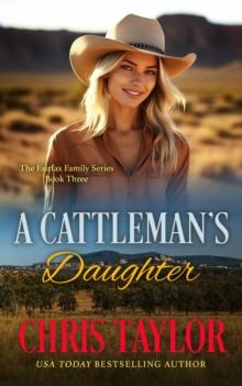 Cattleman's Daughter: Book Three of the Fairfax Family Series