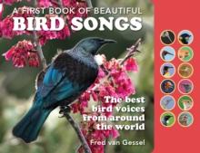 A First Book of Beautiful Bird Songs : The best bird voices from around the world