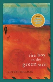 The Boy in the Green Suit : a memoir