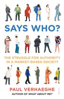 Says Who? : the struggle for authority in a market-based society