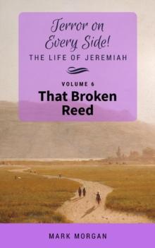 That Broken Reed : Volume 6 of 6