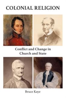 Colonial Religion : Conflict and Change in Church and State