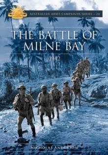 The Battle of Milne Bay 1942