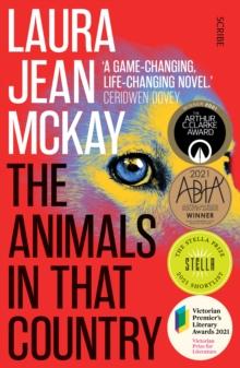 The Animals in That Country : winner of the Arthur C. Clarke Award