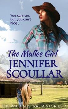 Mallee Girl : The Wild Australia Stories, #7